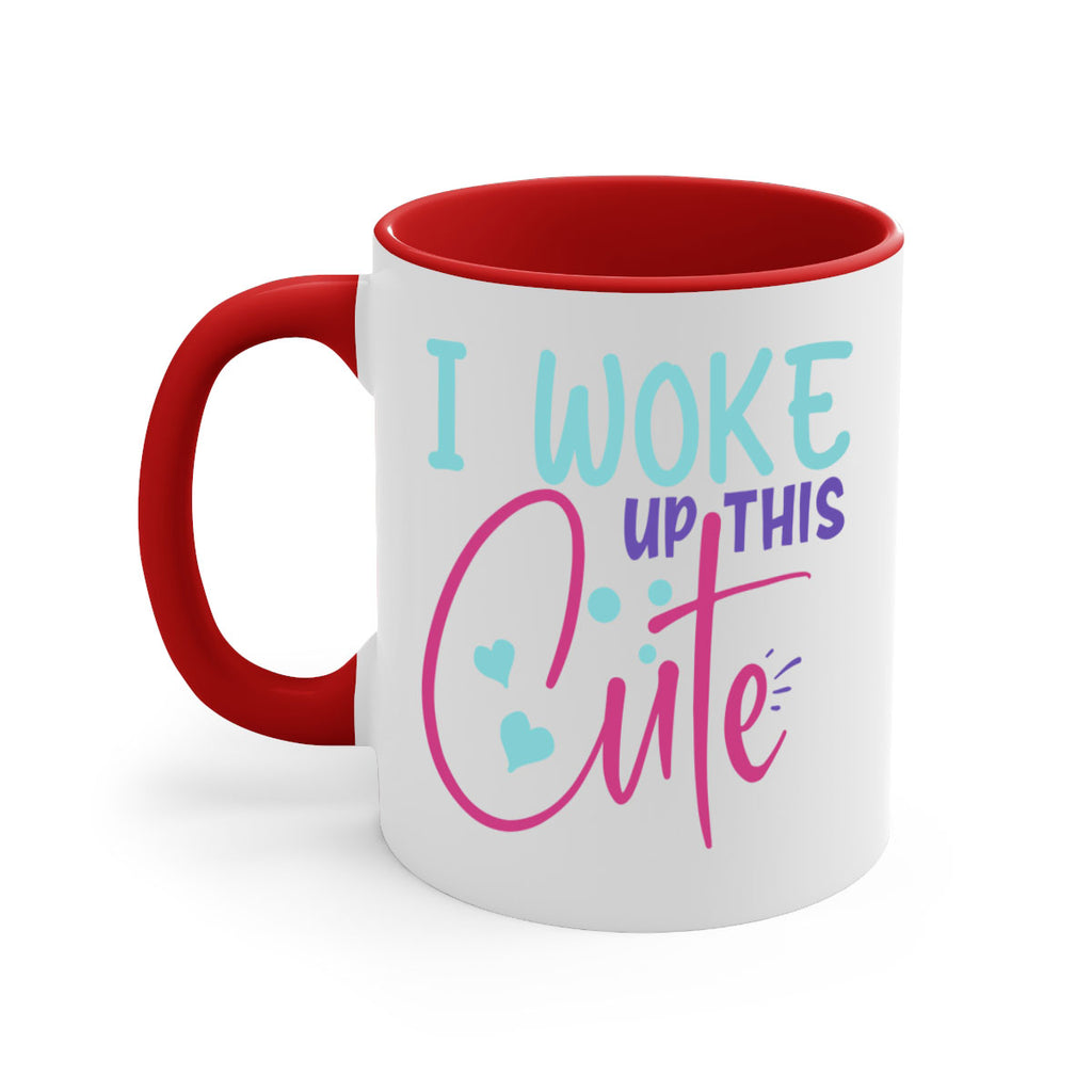 i woke up this cute Style 244#- baby2-Mug / Coffee Cup