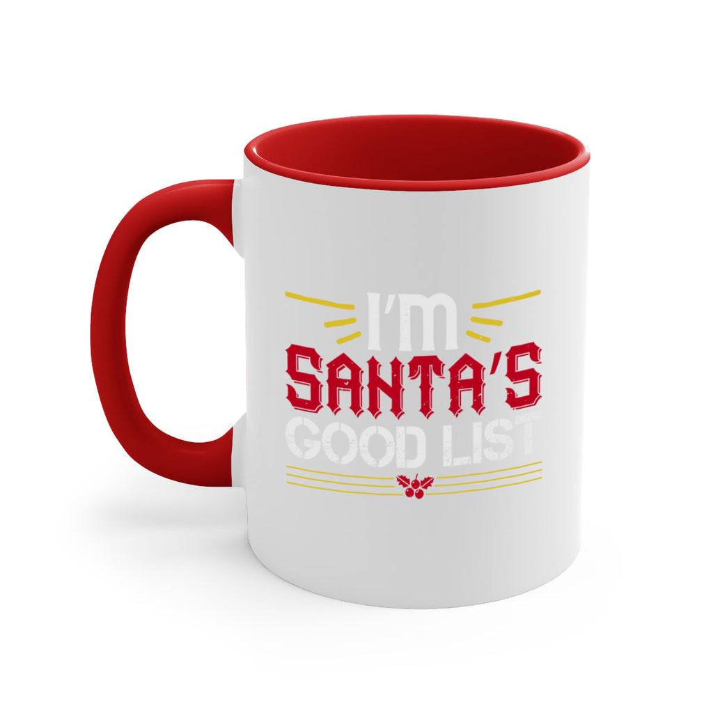 i’m santa’s good list 405#- christmas-Mug / Coffee Cup