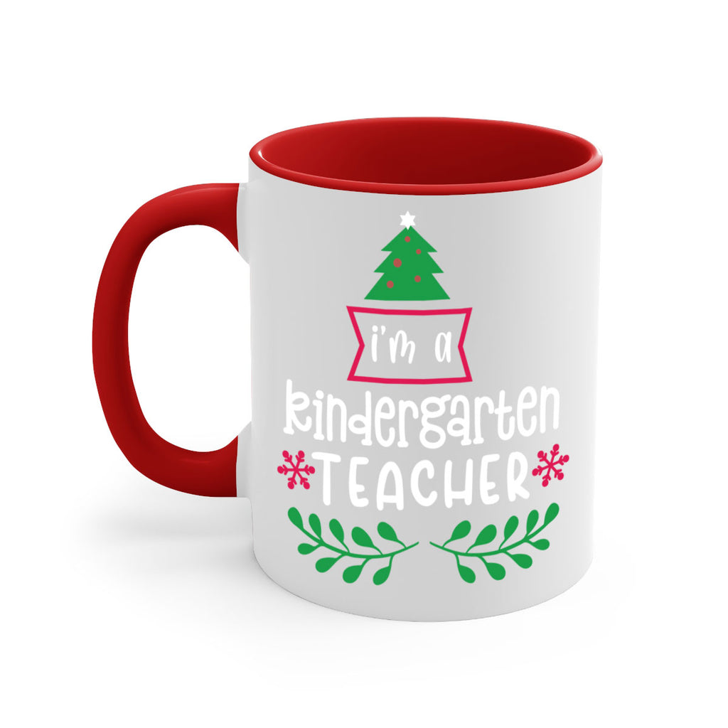 i'm a kindergarten teacher style 351#- christmas-Mug / Coffee Cup