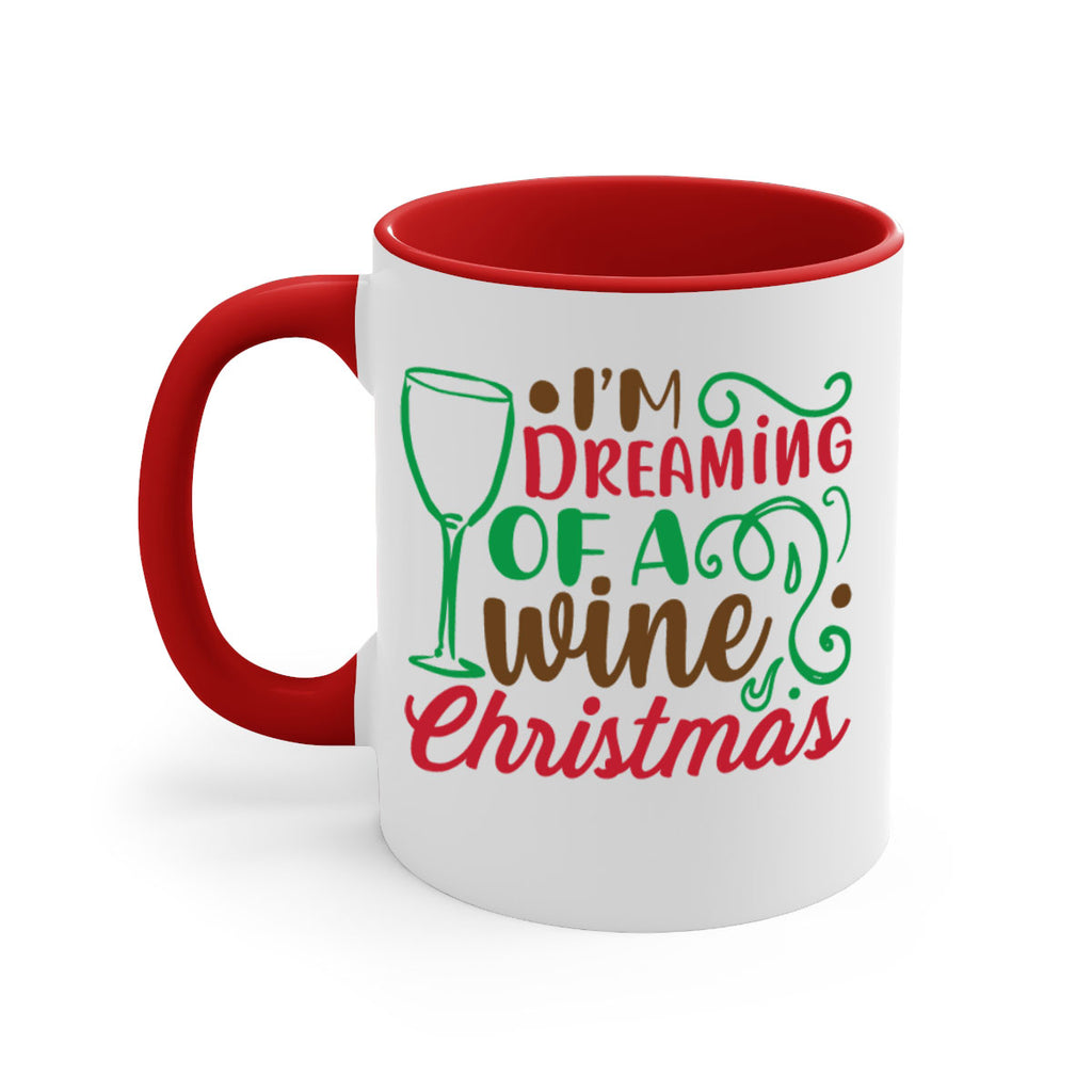 im dreaming of a wine christmas 252#- christmas-Mug / Coffee Cup