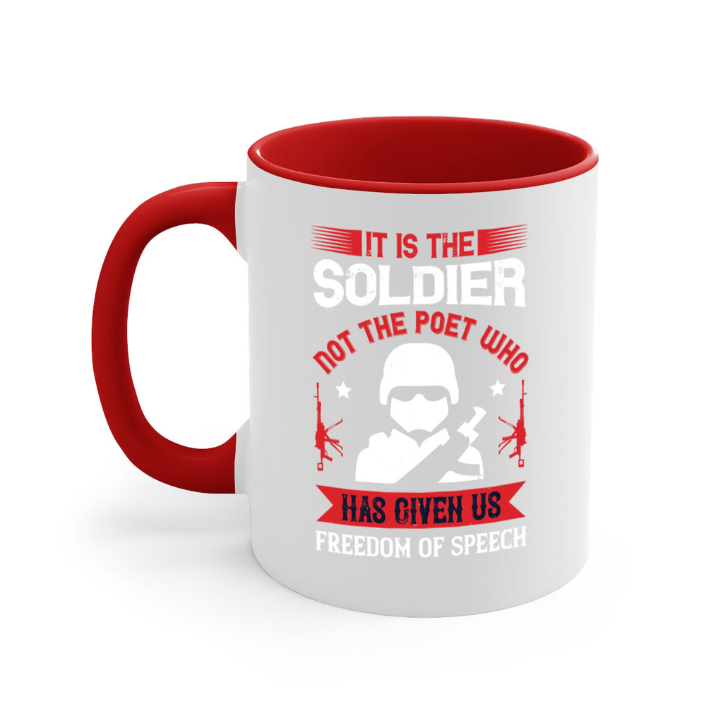 it is the soldier not the poet who has given us freedom of speech 52#- veterns day-Mug / Coffee Cup