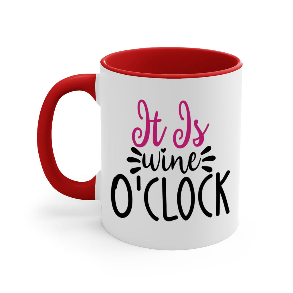 it is wine oclock 191#- wine-Mug / Coffee Cup