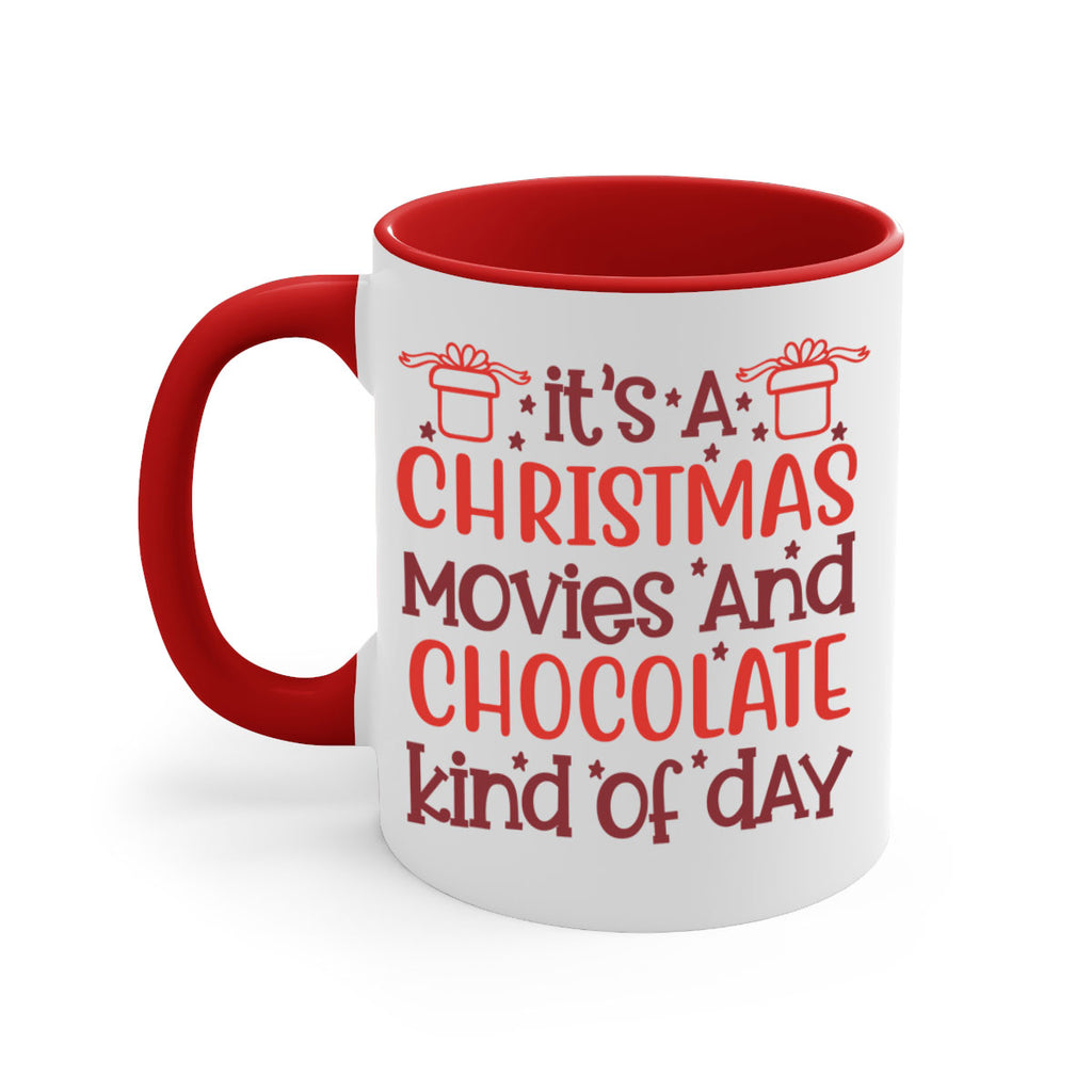 it’s a christmas movies and chocolate kind of day 249#- christmas-Mug / Coffee Cup