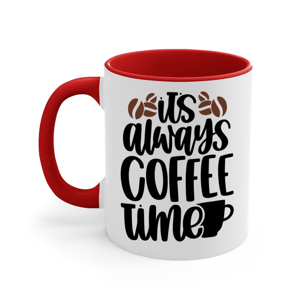 its always coffee time 87#- coffee-Mug / Coffee Cup