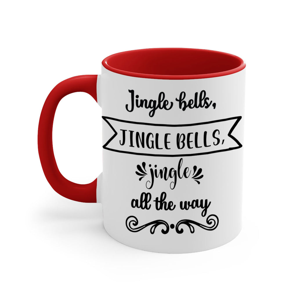 jingle bells, jingle bells, jingle all the way style 400#- christmas-Mug / Coffee Cup