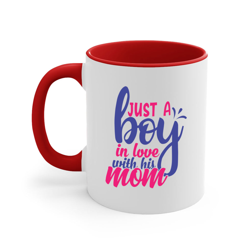 just a boy in love with his mom 394#- mom-Mug / Coffee Cup