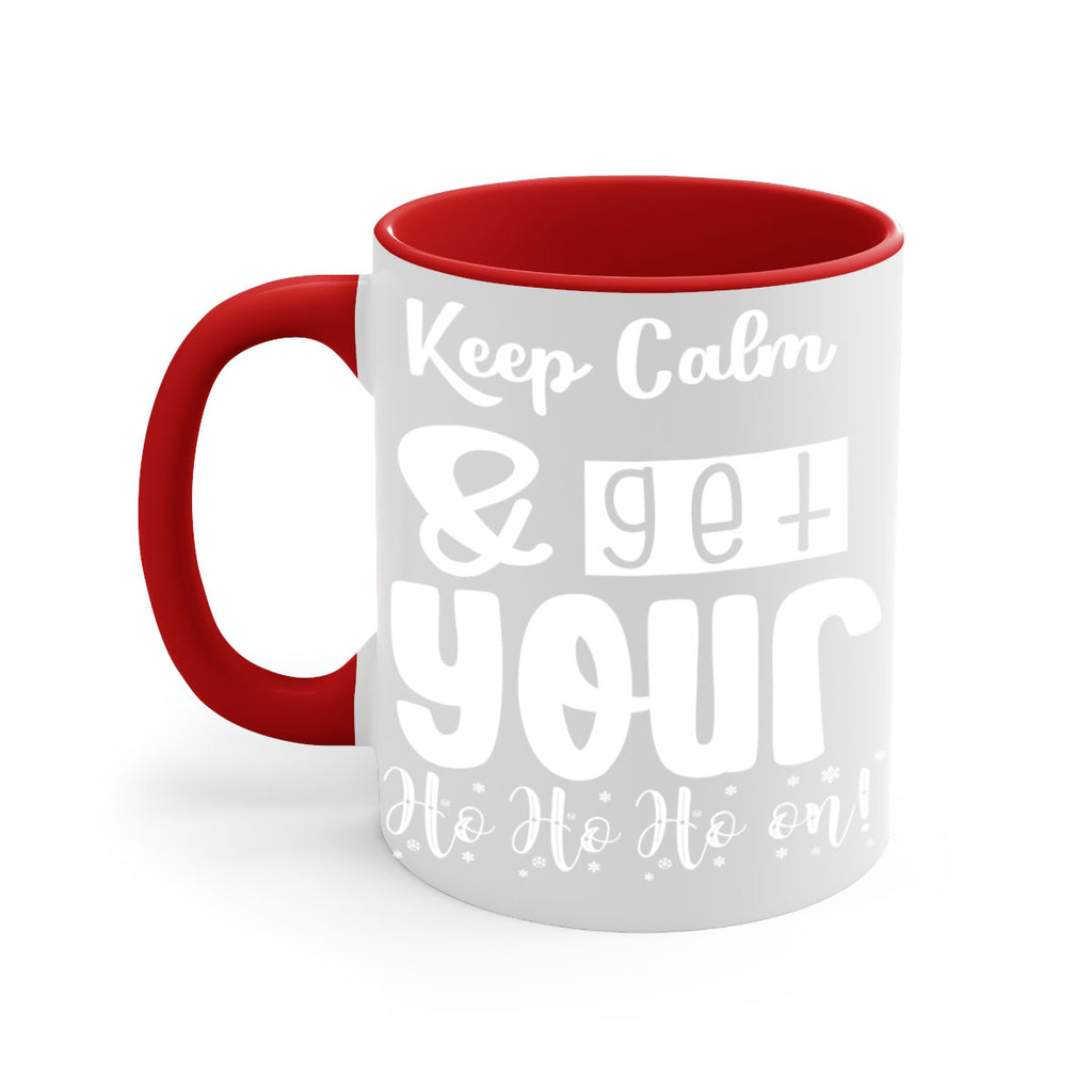 keep calm & get your ho ho ho on! style 423#- christmas-Mug / Coffee Cup