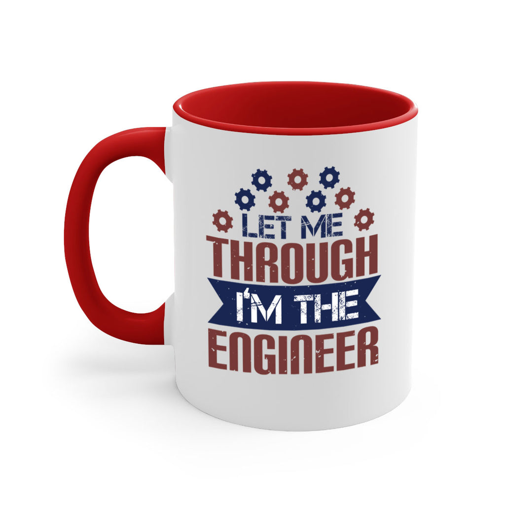 let me through Im the engineer Style 44#- engineer-Mug / Coffee Cup