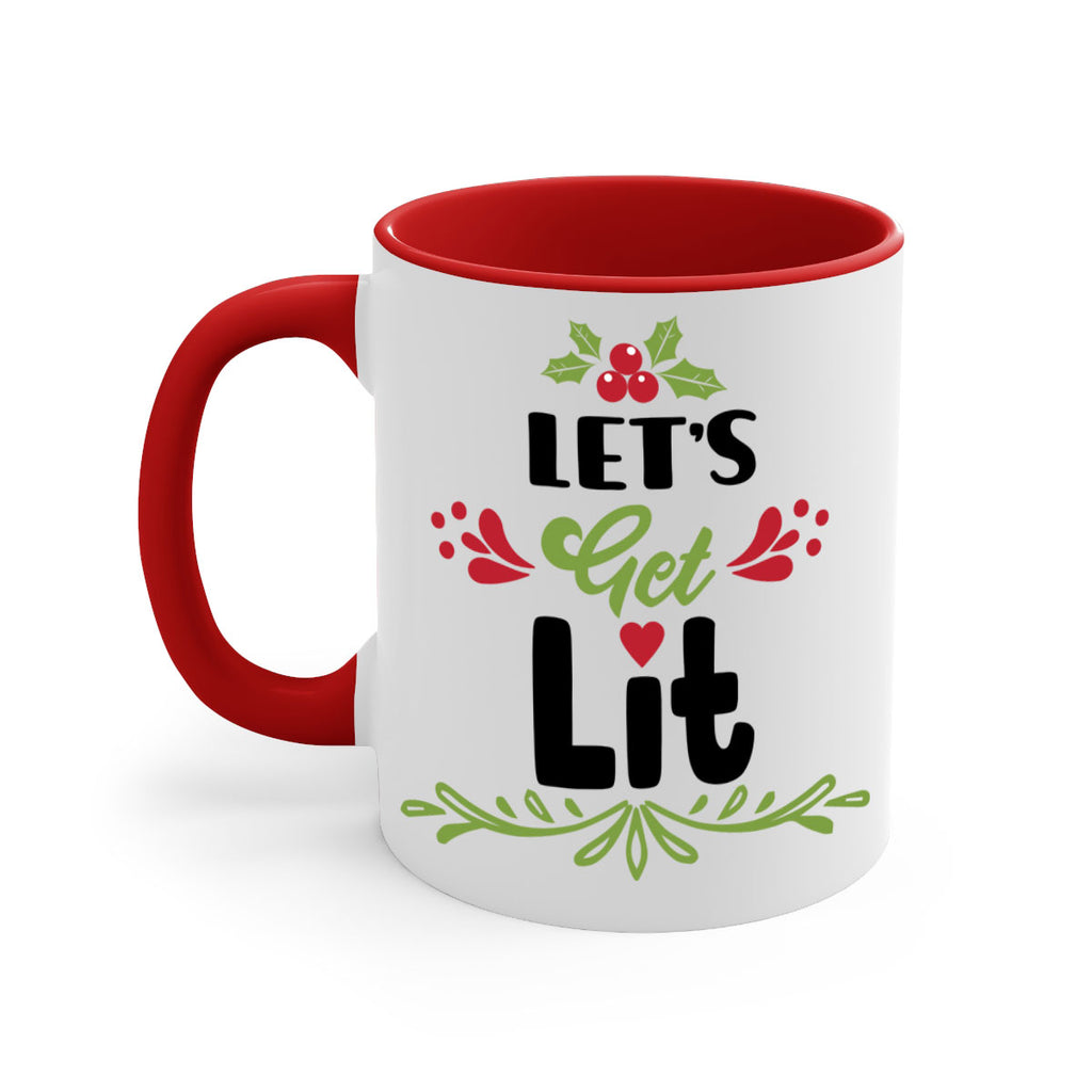 let s get lit style 438#- christmas-Mug / Coffee Cup