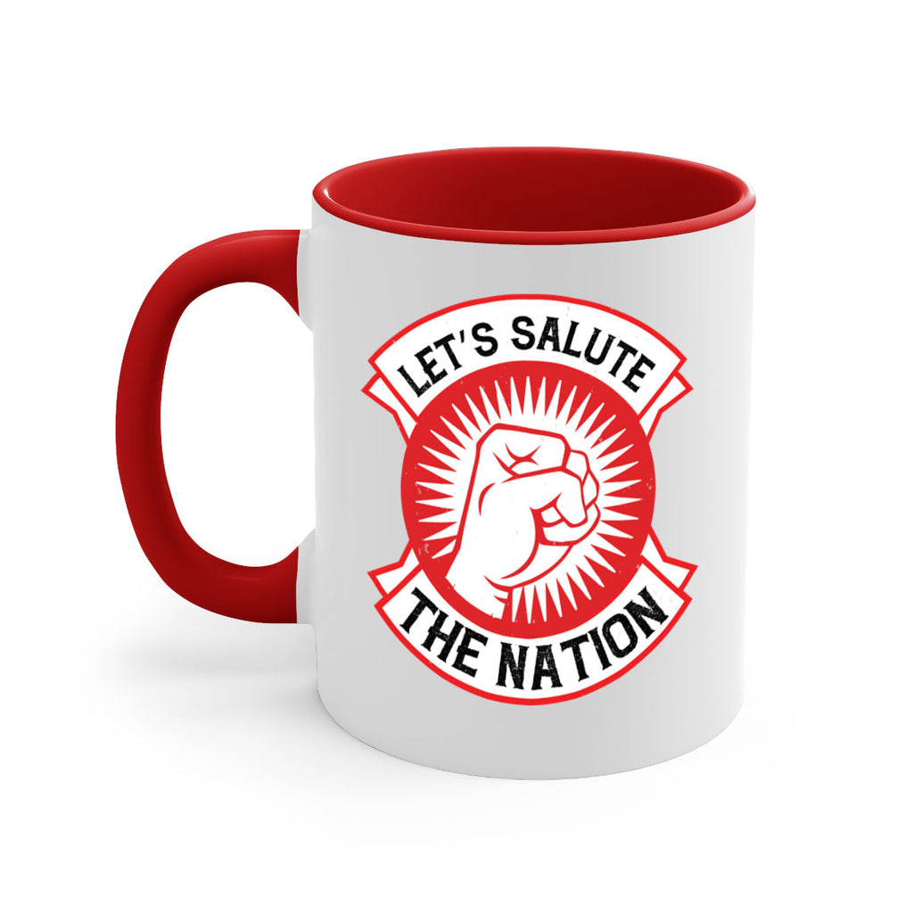 lets selut the nation Style 126#- 4th Of July-Mug / Coffee Cup