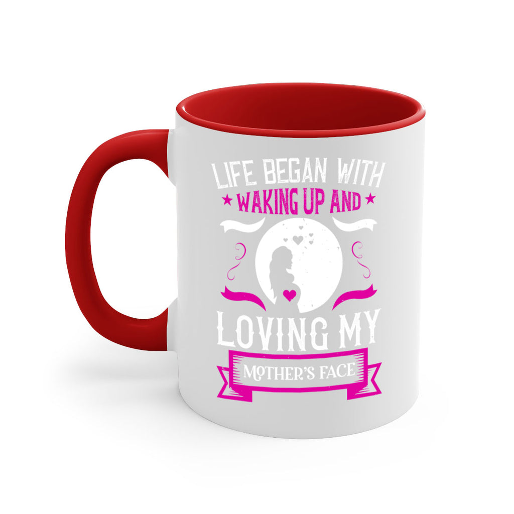 life began with waking 69#- mothers day-Mug / Coffee Cup