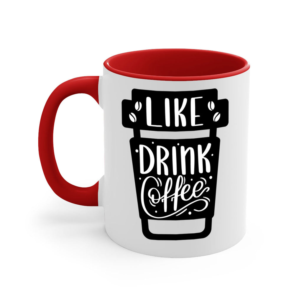 like drink coffee 72#- coffee-Mug / Coffee Cup