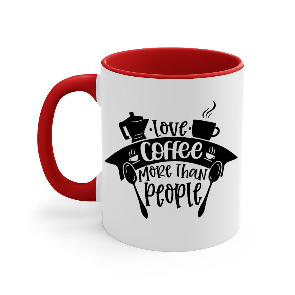 love coffee more than people 70#- coffee-Mug / Coffee Cup