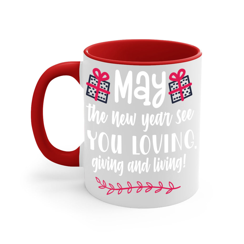 may the new year see you loving, giving and living! style 454#- christmas-Mug / Coffee Cup