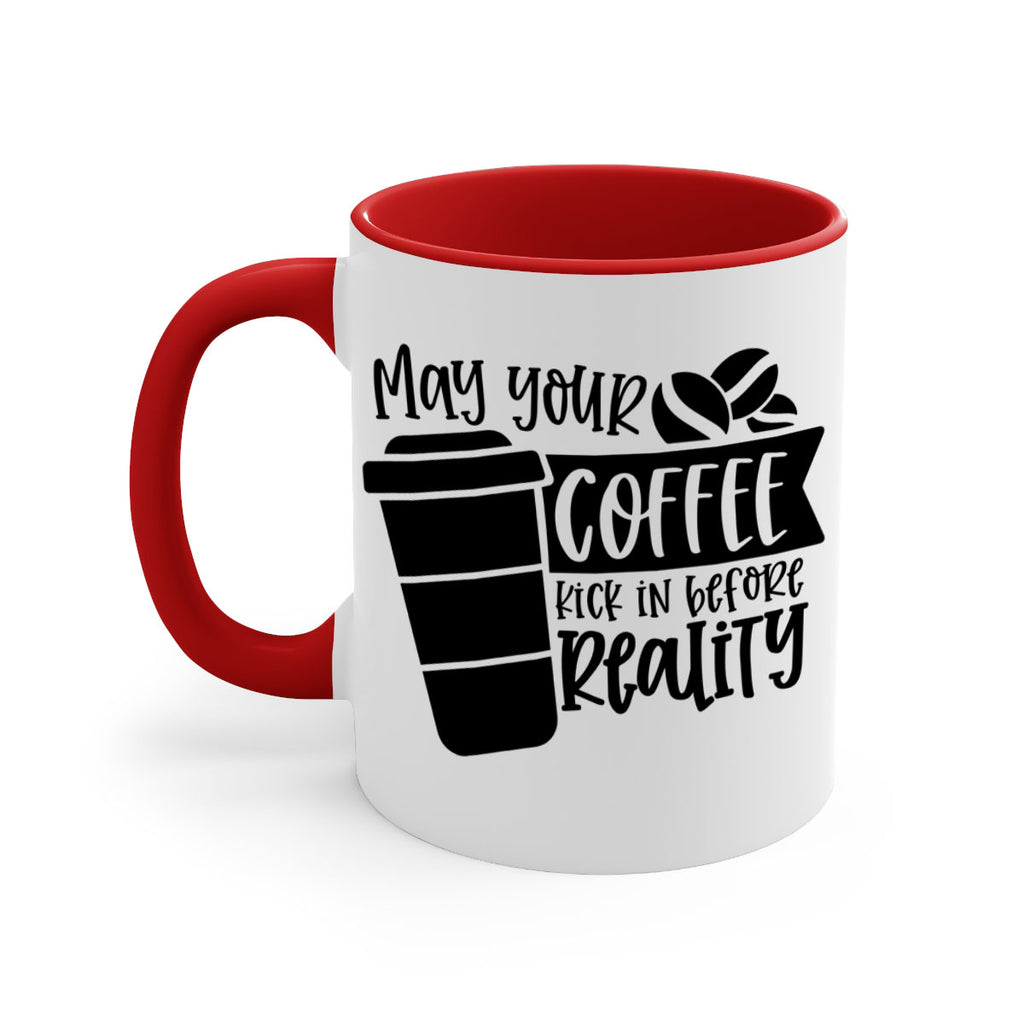 may your coffee kick in before reality 64#- coffee-Mug / Coffee Cup