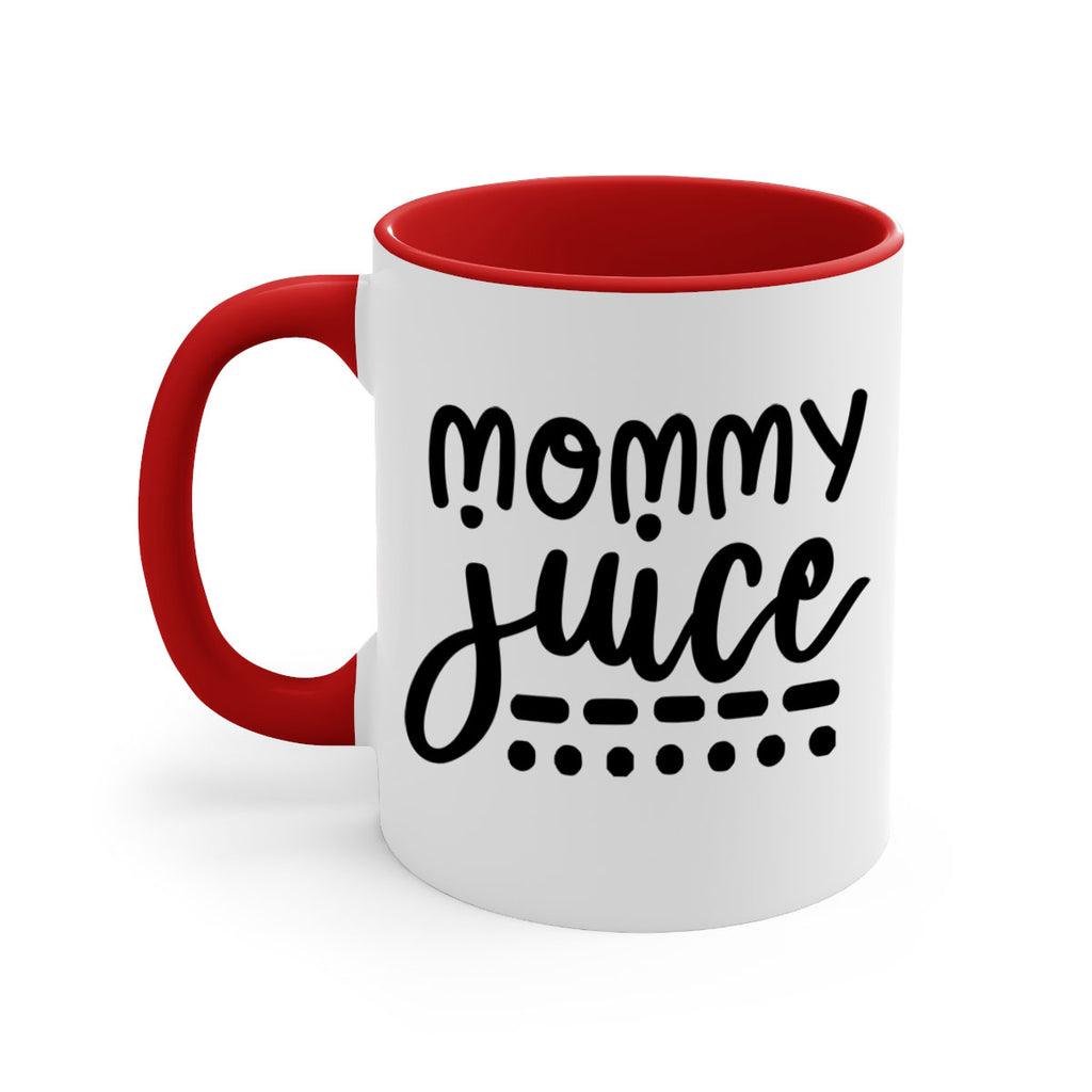 mommy juice 180#- wine-Mug / Coffee Cup