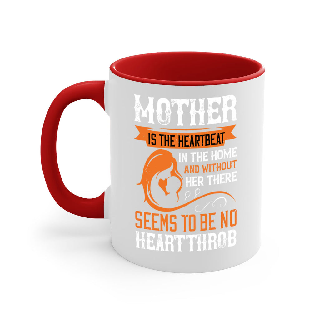 mother is the heartbeat 65#- mothers day-Mug / Coffee Cup