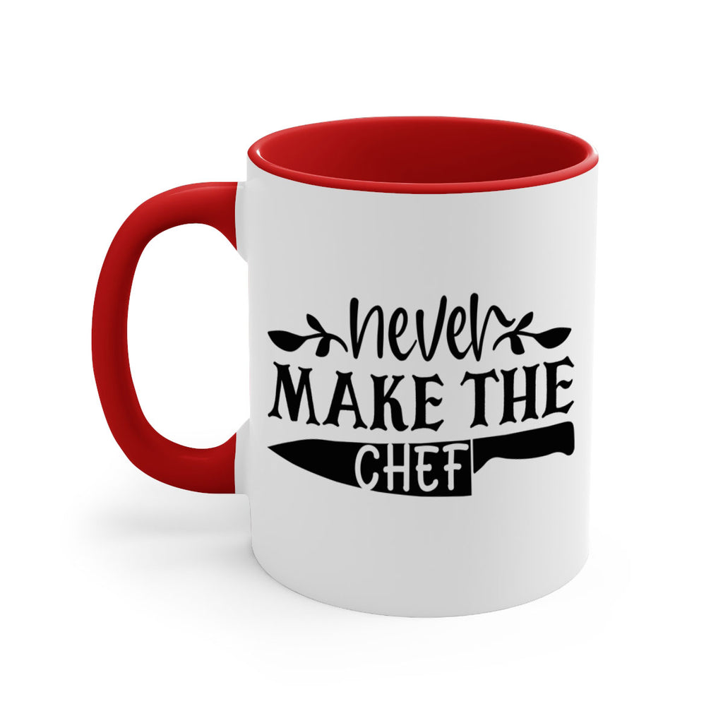 never make the chef 82#- kitchen-Mug / Coffee Cup