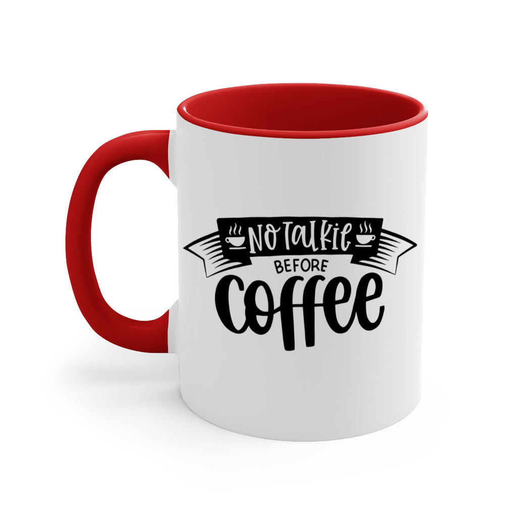 no talkie before coffee 58#- coffee-Mug / Coffee Cup