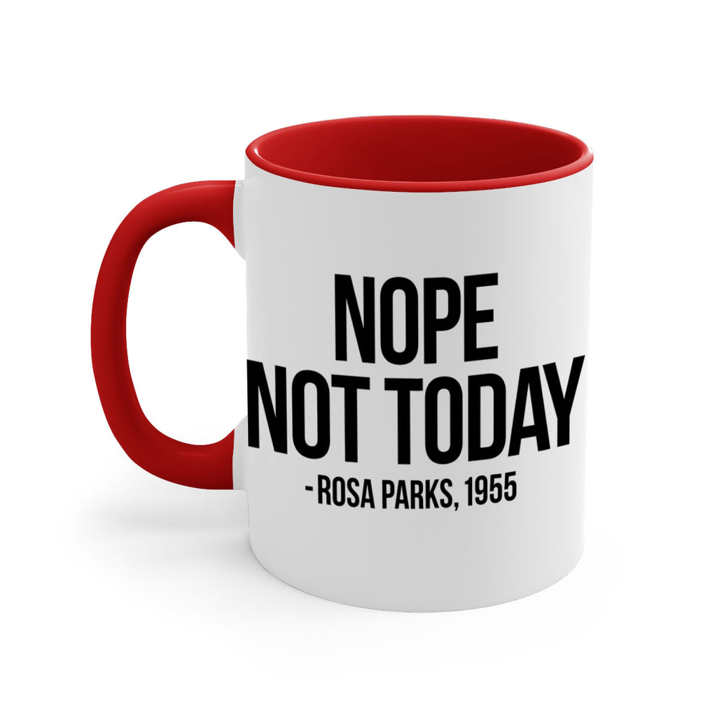 nope not today rosa parks 60#- black words - phrases-Mug / Coffee Cup