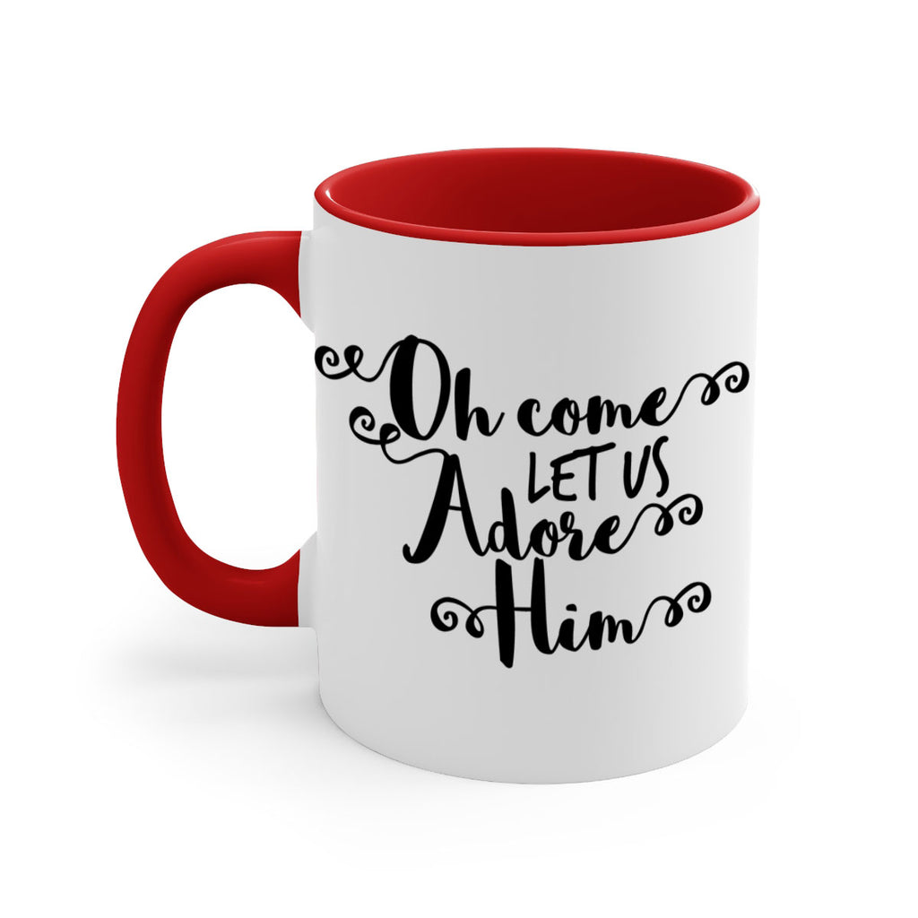 oh come let us adore him style 552#- christmas-Mug / Coffee Cup