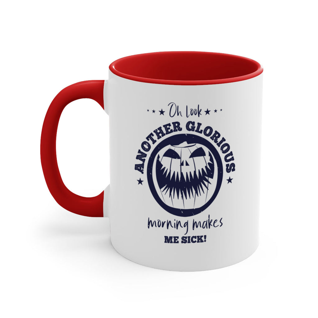 oh look another glorious 137#- halloween-Mug / Coffee Cup