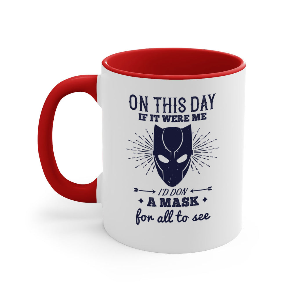 on this day if it were me 136#- halloween-Mug / Coffee Cup