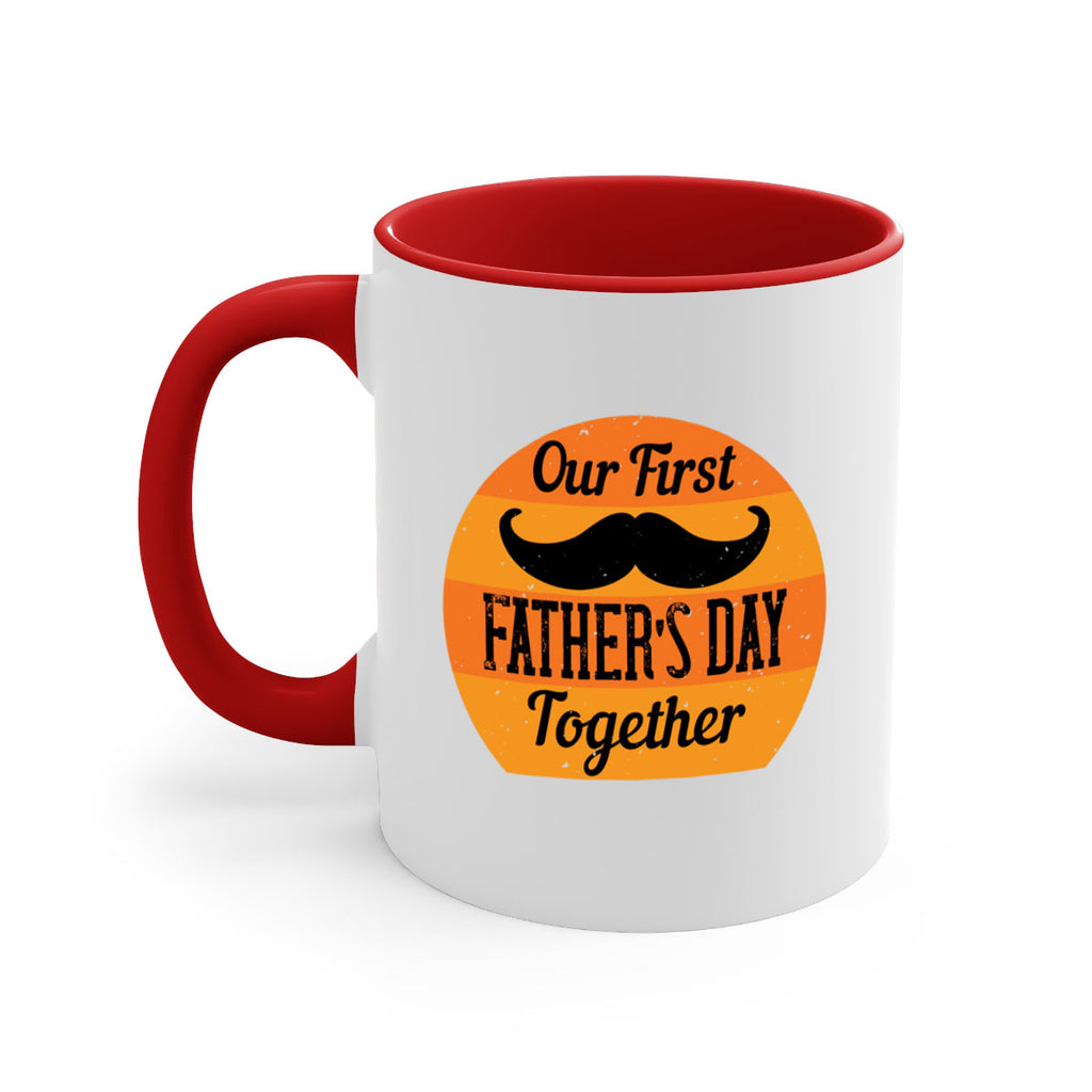 our first fathers day together 173#- fathers day-Mug / Coffee Cup