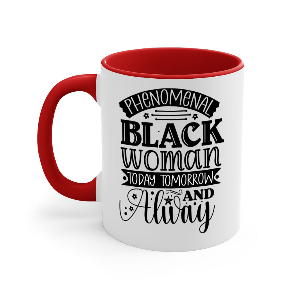 phenomenal black woman today tomorrow and always Style 16#- Black women - Girls-Mug / Coffee Cup