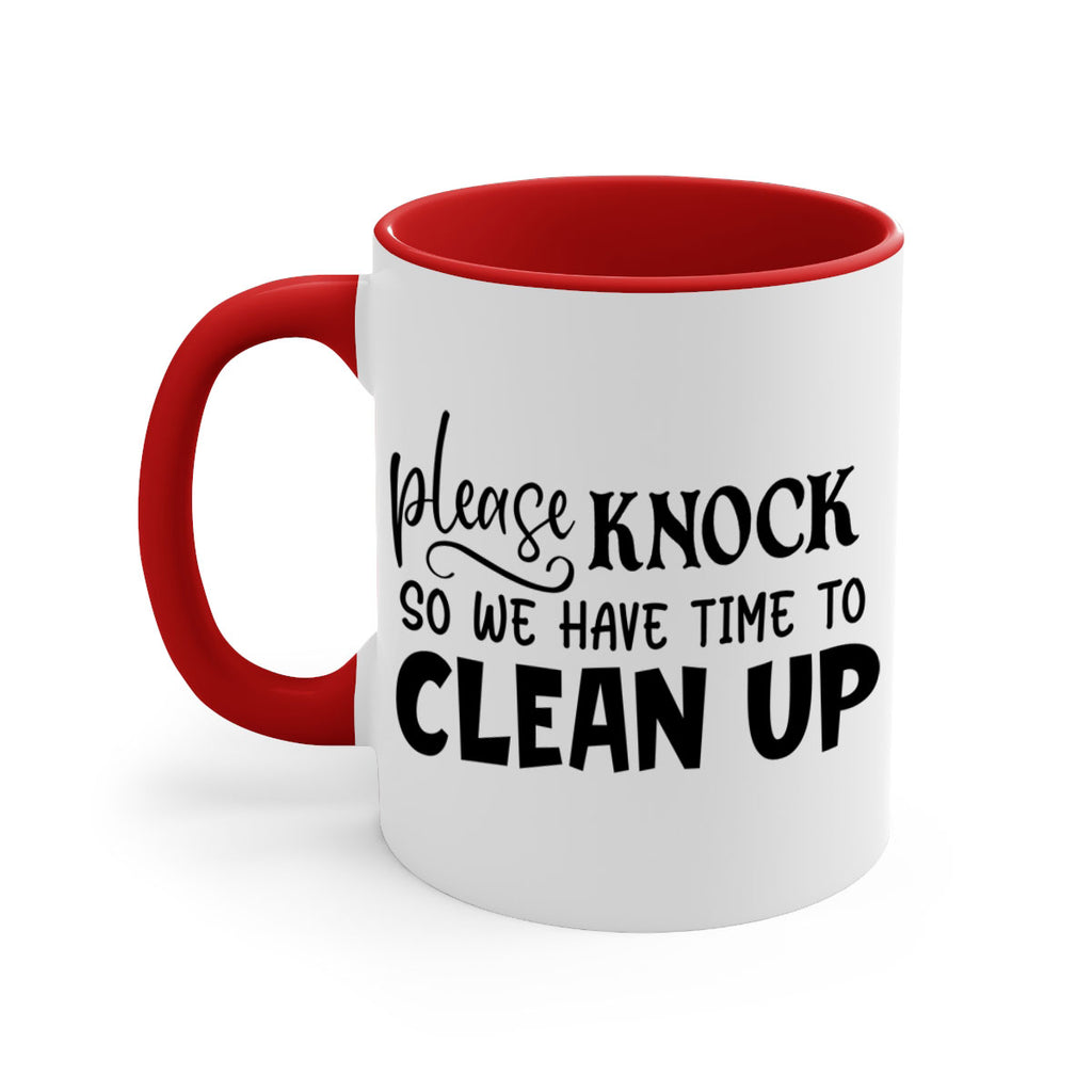 please knock so we have time to clean up 54#- home-Mug / Coffee Cup