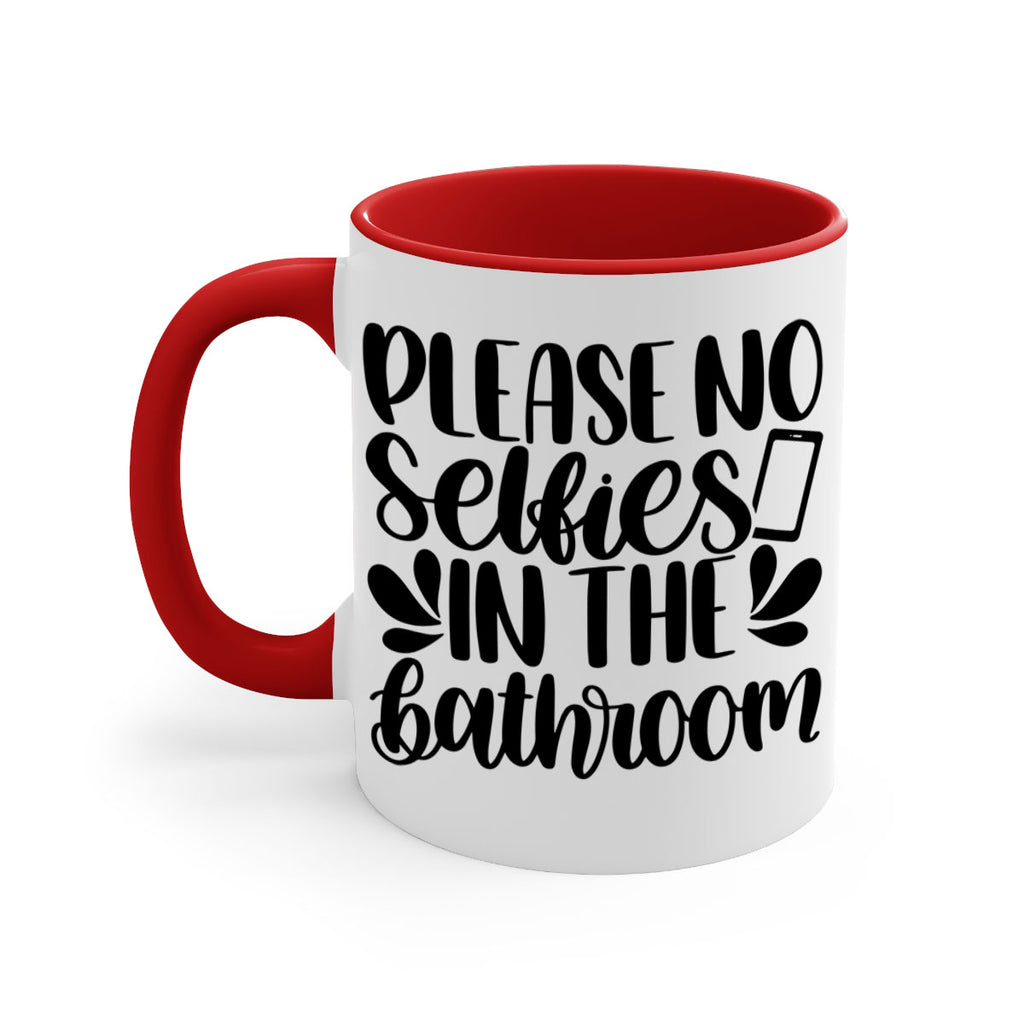 please no selfies in the bathroom 23#- bathroom-Mug / Coffee Cup