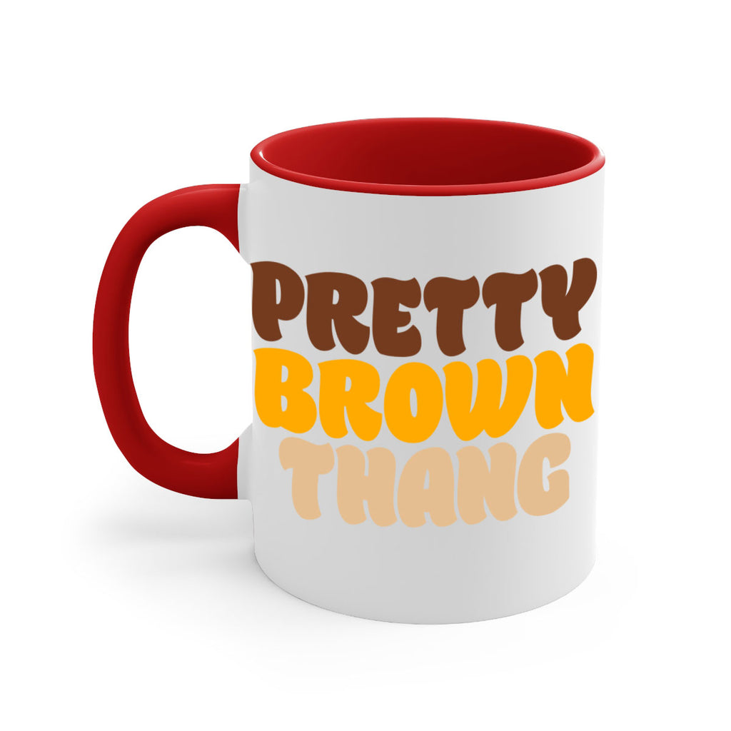 pretty  brown thang 52#- black words - phrases-Mug / Coffee Cup