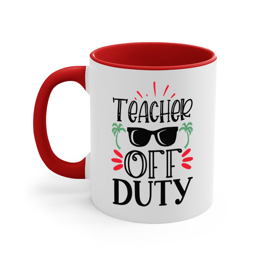 teacher off duty Style 204#- teacher-Mug / Coffee Cup
