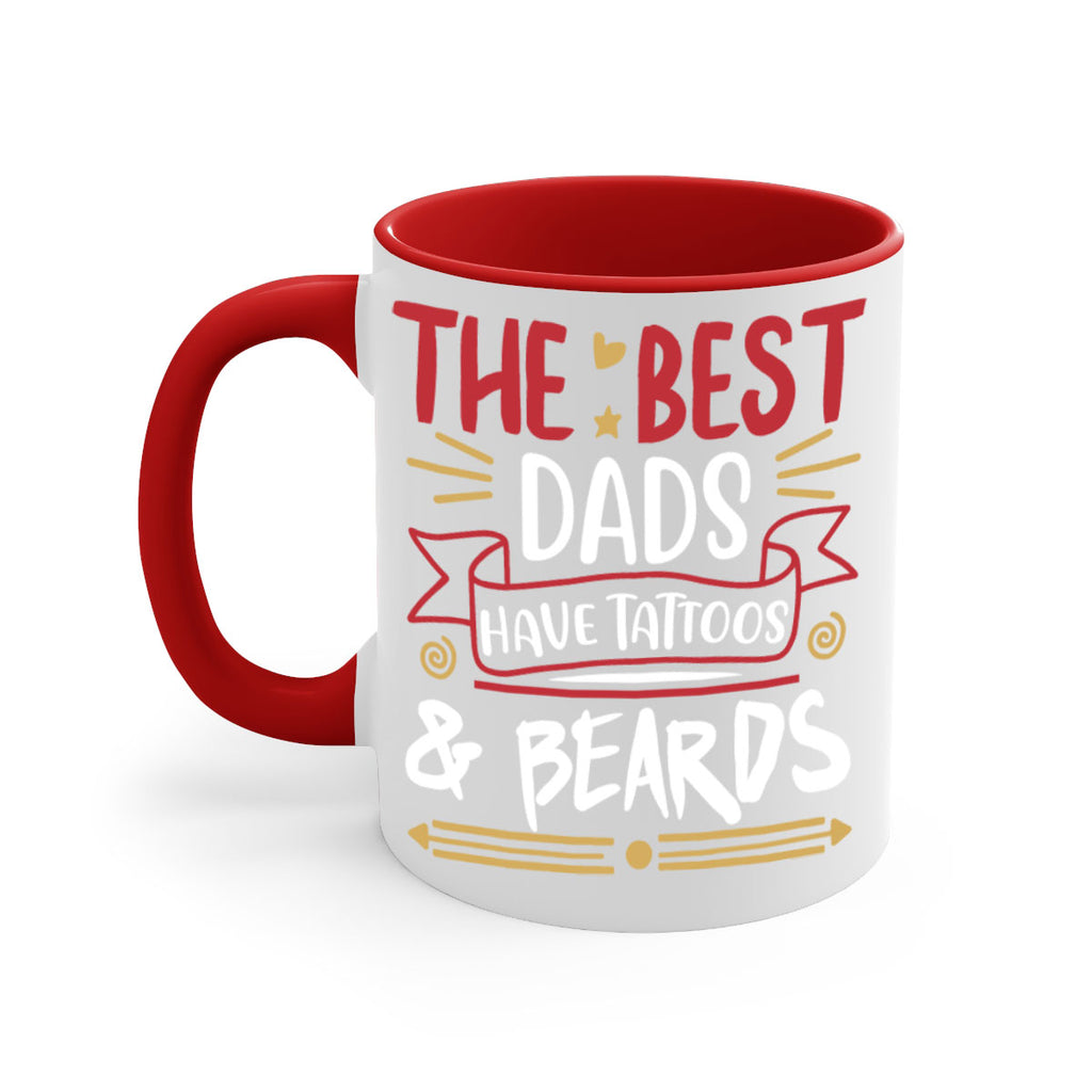 the best dads have tattoos beards 3#- fathers day-Mug / Coffee Cup