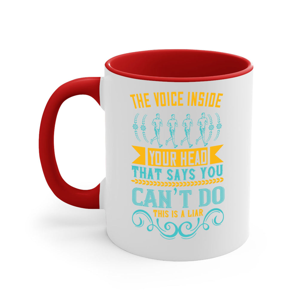 the voice inside your head that says you can’t do this is a liar 11#- running-Mug / Coffee Cup
