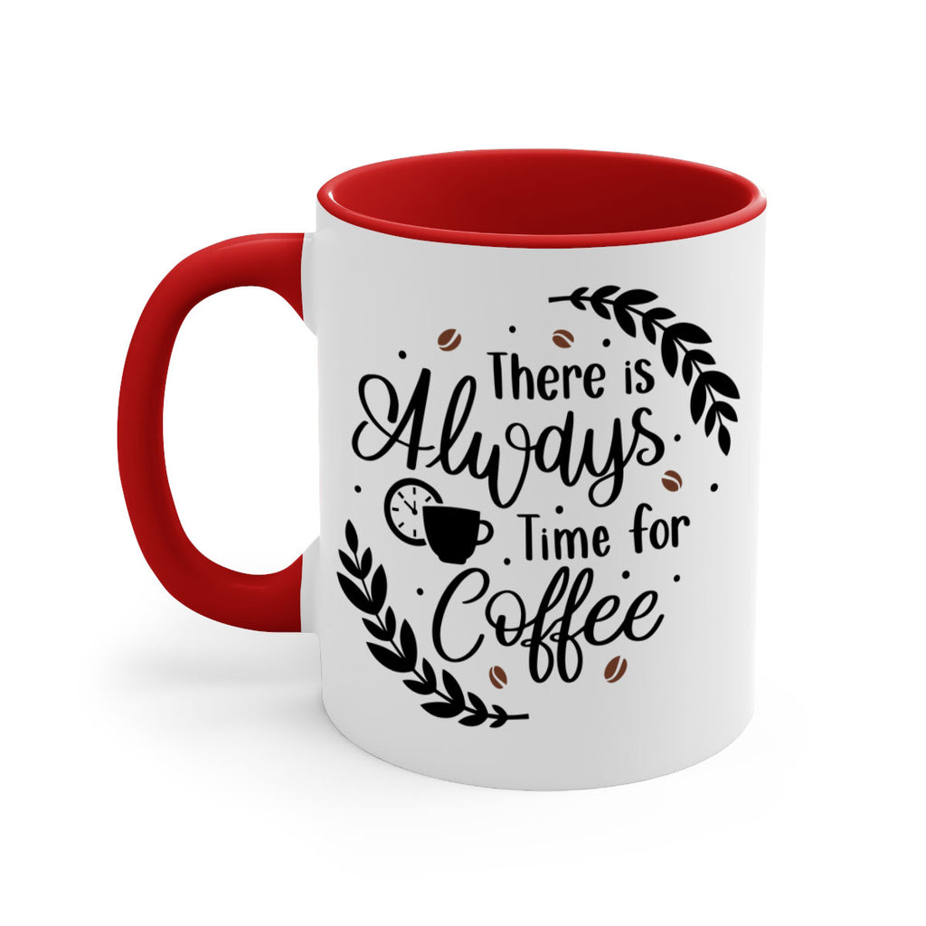 there is always time 21#- coffee-Mug / Coffee Cup