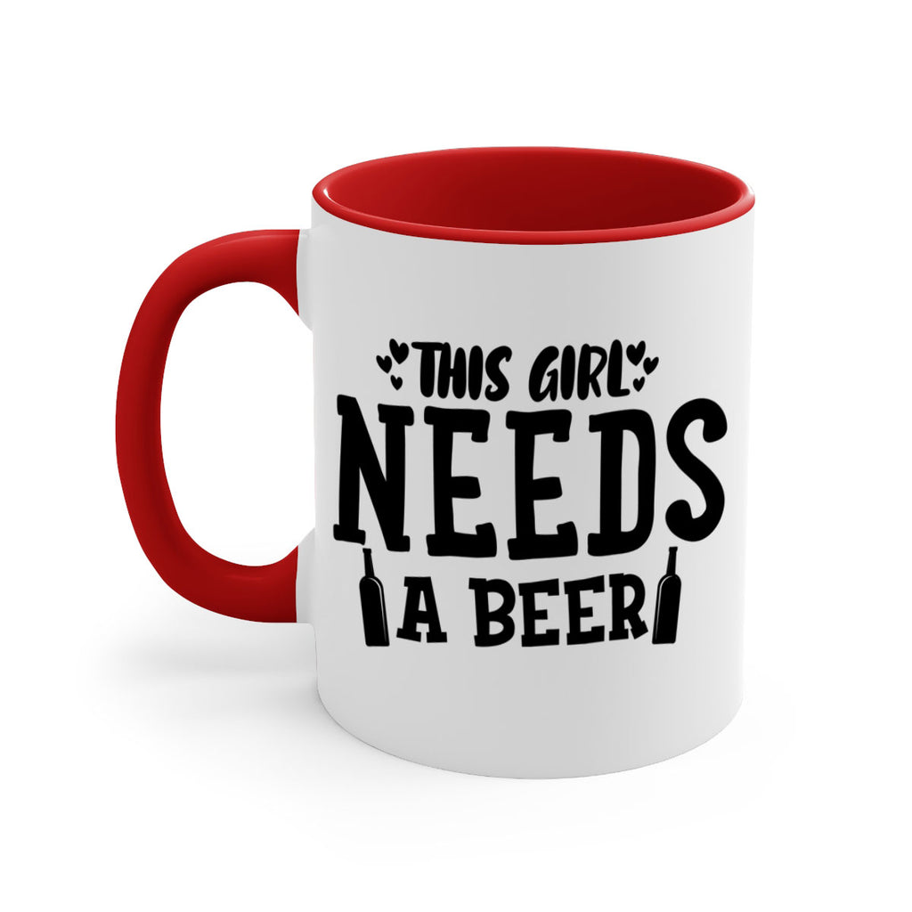 this girl needs a beer 121#- beer-Mug / Coffee Cup