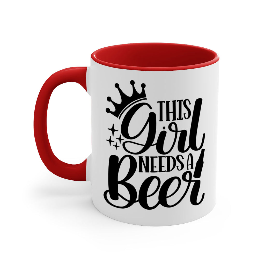 this girl needs a beer 17#- beer-Mug / Coffee Cup