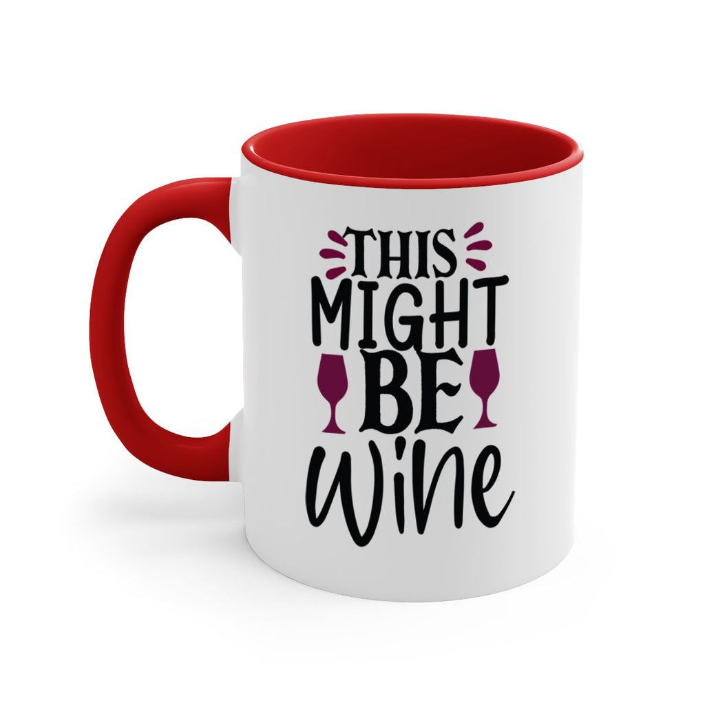 this might be wine 152#- wine-Mug / Coffee Cup