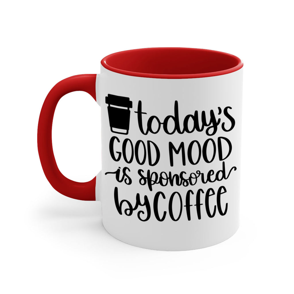 todays good mood is 12#- coffee-Mug / Coffee Cup