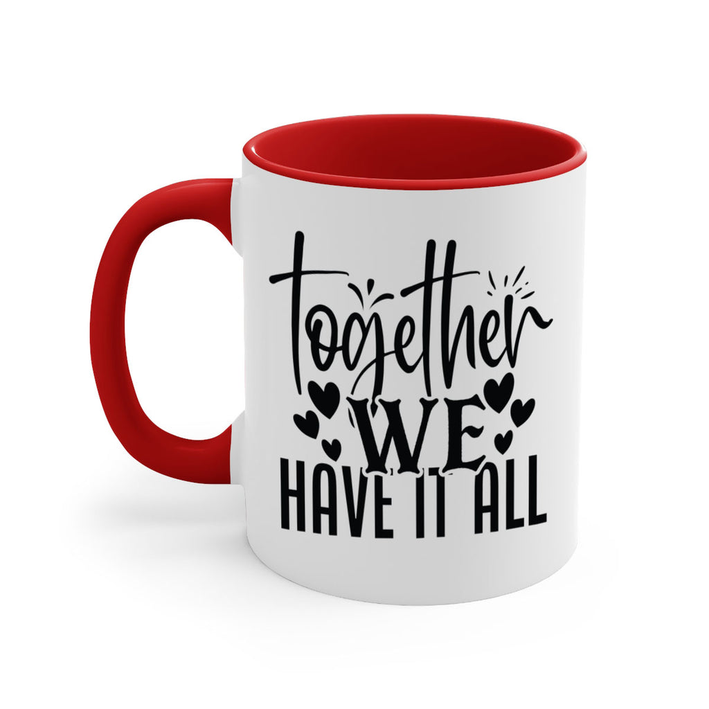 together we have it all 16#- Family-Mug / Coffee Cup