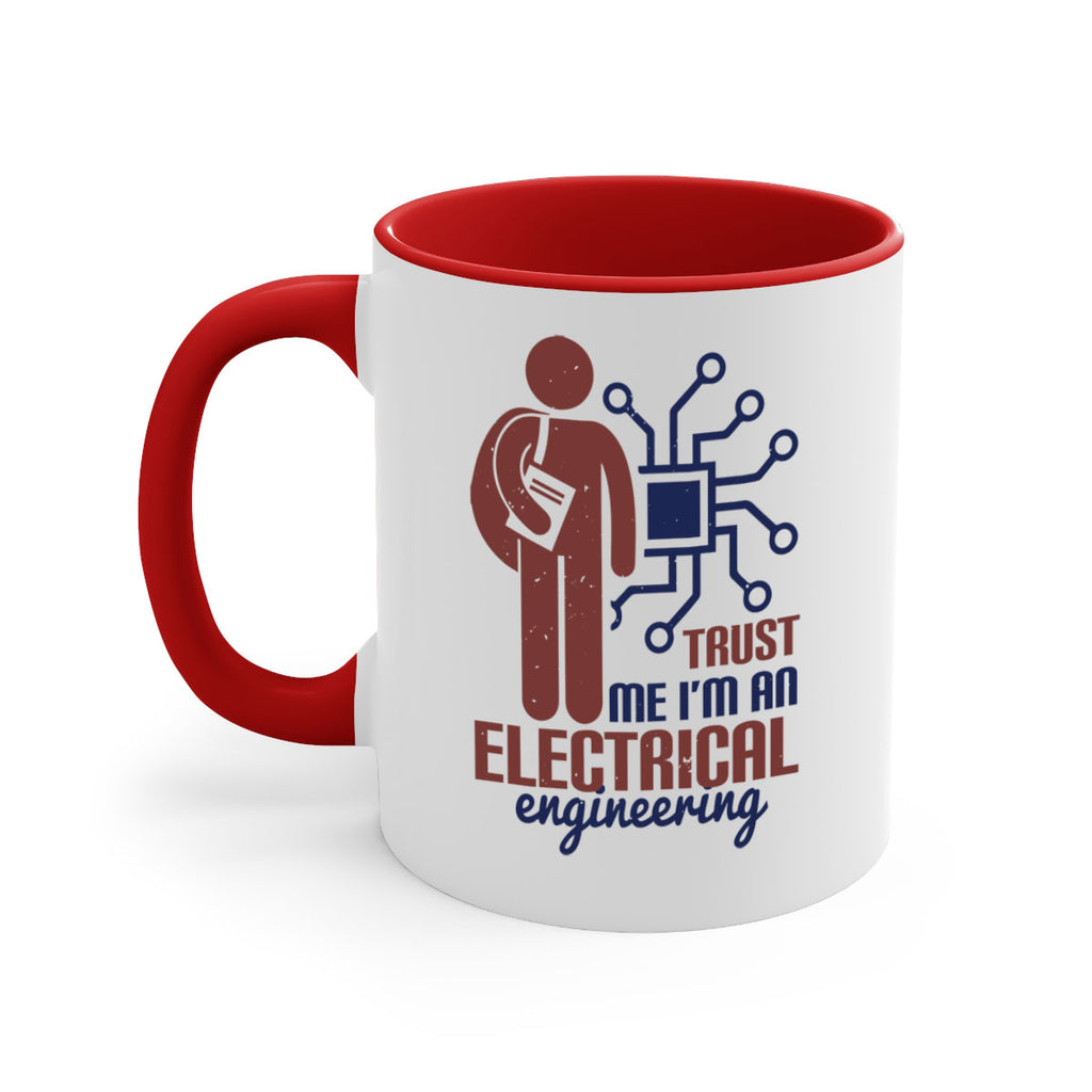 trust me Im an electrical engineering Style 34#- engineer-Mug / Coffee Cup