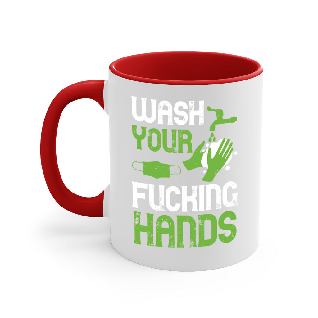 wash your fucking hands Style 14#- corona virus-Mug / Coffee Cup