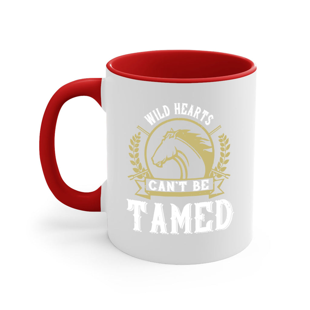 wild hearts can’t be tamed Style 11#- horse-Mug / Coffee Cup