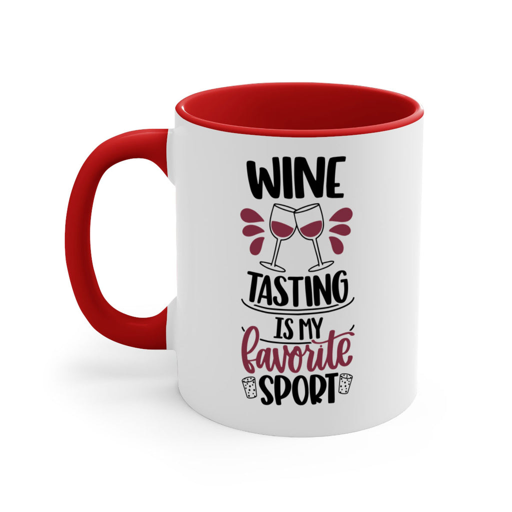 wine tasting is my favorite 17#- wine-Mug / Coffee Cup