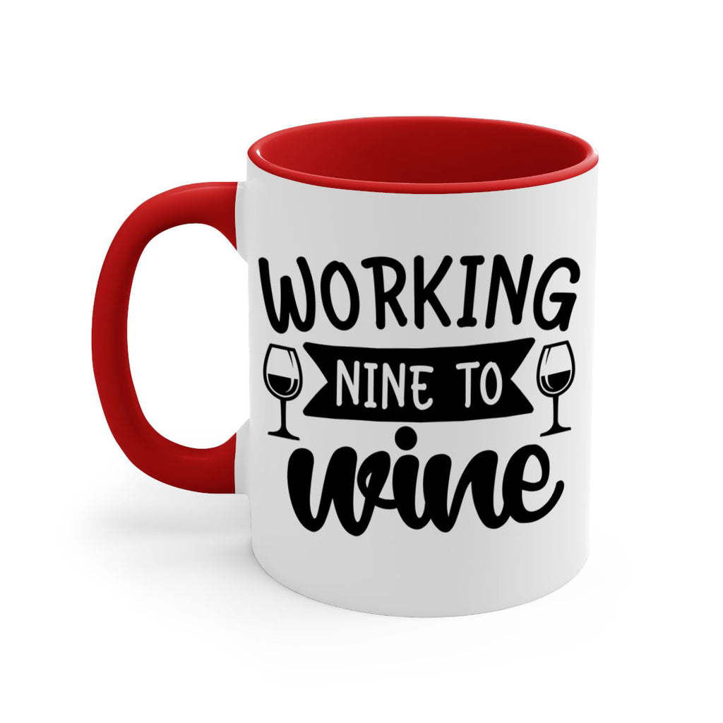 working nine to wine 140#- wine-Mug / Coffee Cup