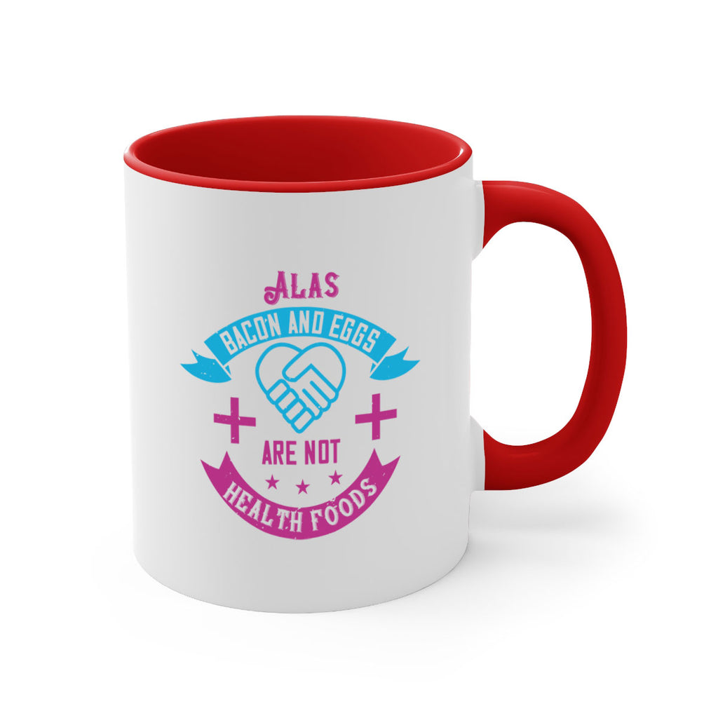 Alas bacon and eggs are not health foods Style 39#- World Health-Mug / Coffee Cup