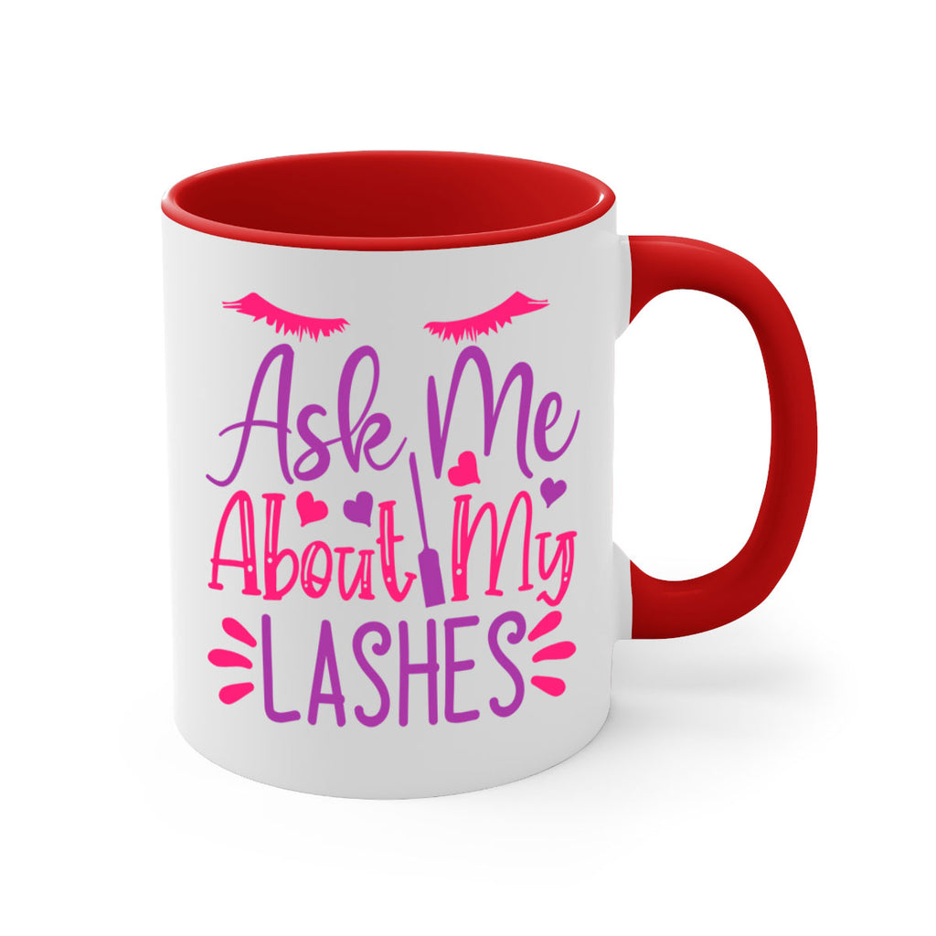 Ask Me About My Lashes Style 256#- makeup-Mug / Coffee Cup