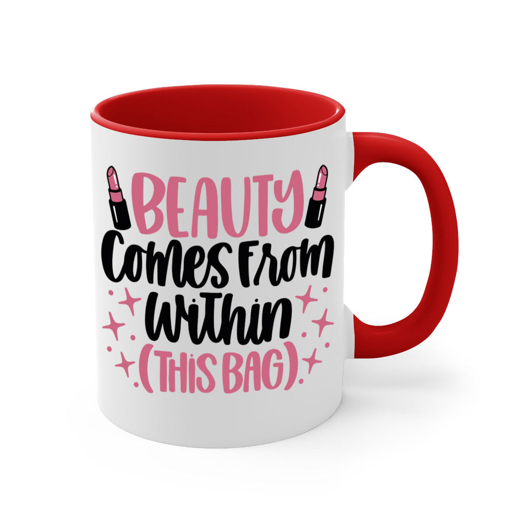 Beauty Comes From Within This Bag Style 138#- makeup-Mug / Coffee Cup