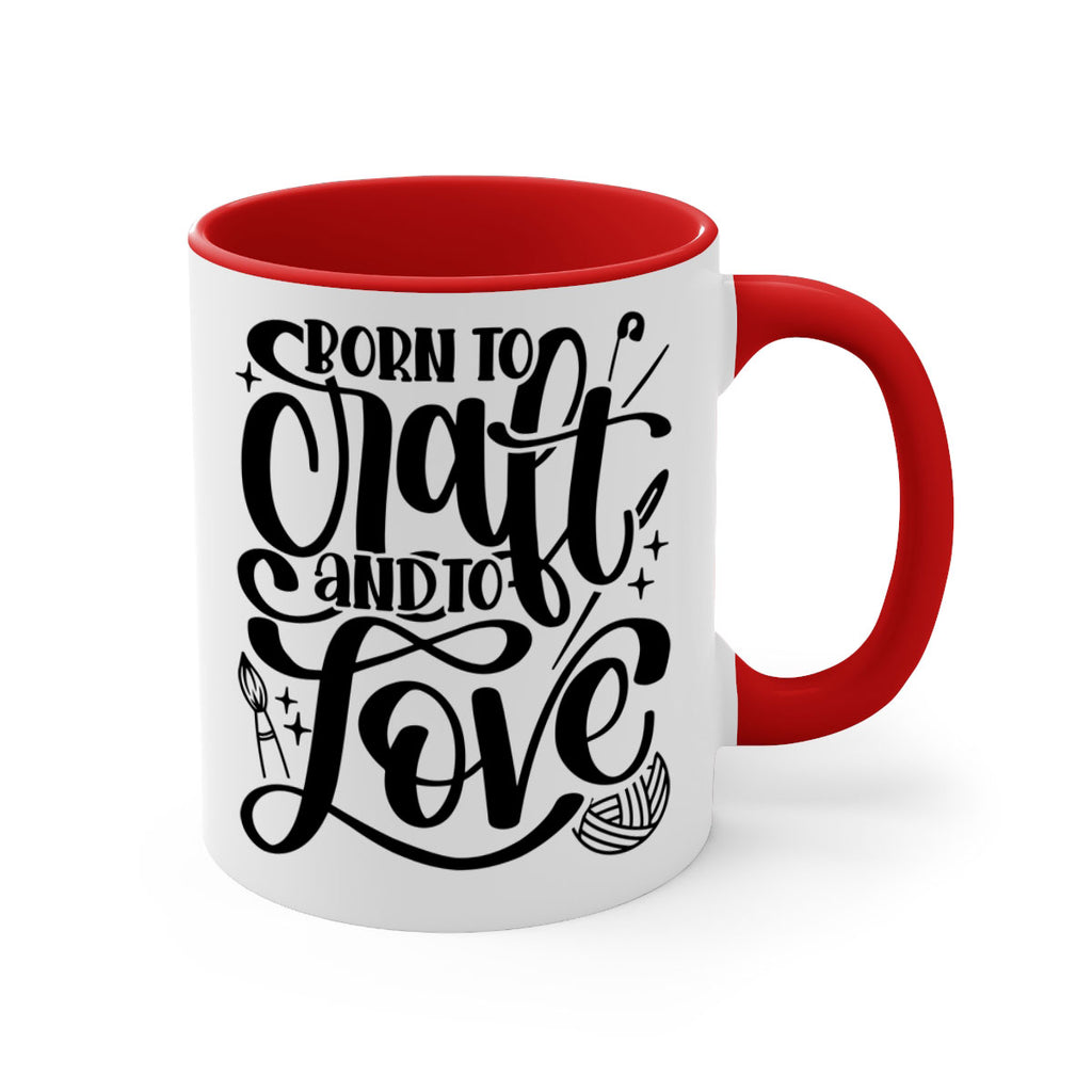 Born To Craft And To Love 46#- crafting-Mug / Coffee Cup